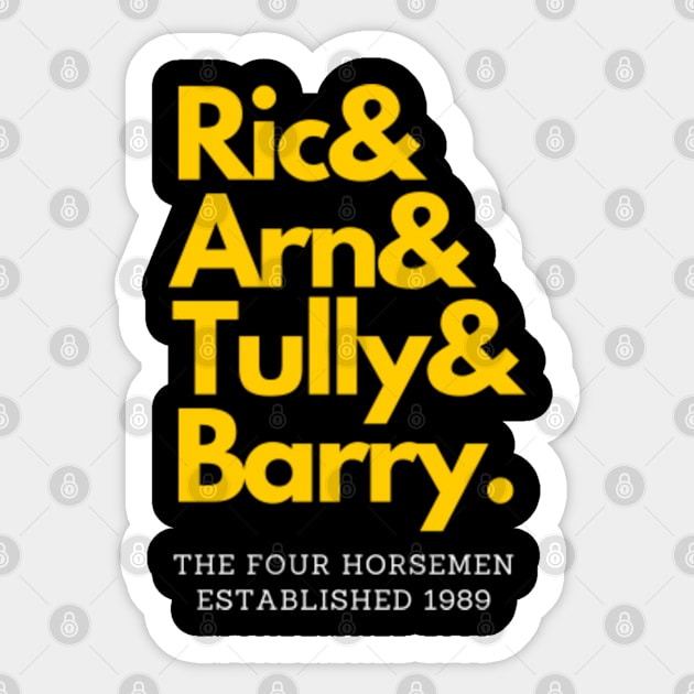 The Greatest Four Horsemen Roster of All-Time Sticker by capognad